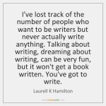 Master as a writer takes discipline